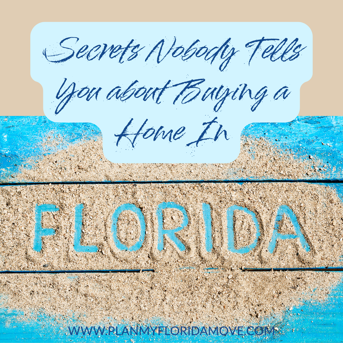 Secrets Nobody Tells You About Buying in Florida